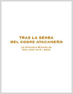 Tras la senda del Cobre Atacameño