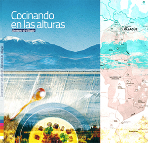 Cocinando en las alturas: recetario de Ollagüe